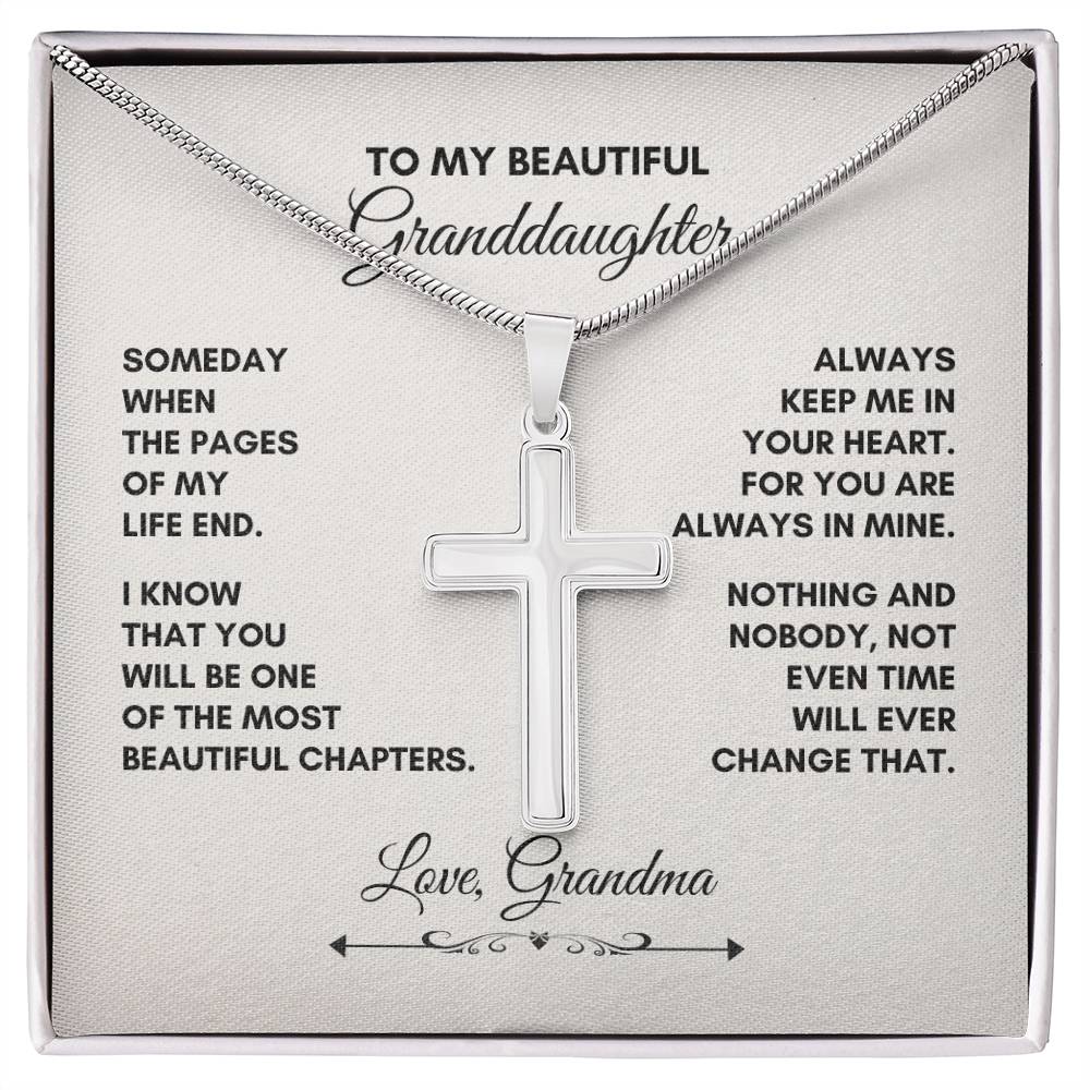 To My Granddaughter |Someday When The Pages Of My Life End  | Artisan Cross Necklace
