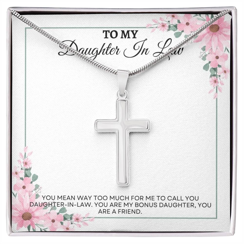 To My Daughter in Law | You Mean Way Too Much For Me To Call You Daughter in Law | Artisan Cross Necklace