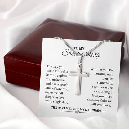 To My Wife | The Way You Make Me Feel Is Hard To Explain | Artisan Cross Necklace