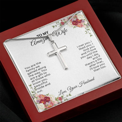 To My Wife | You Are The Family We Gained Along The Way | Artisan Cross Necklace
