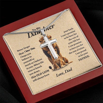 To My Daughter | Never Forget That I Love You I Hope You Believe In Your Self | Artisan Cross Necklace