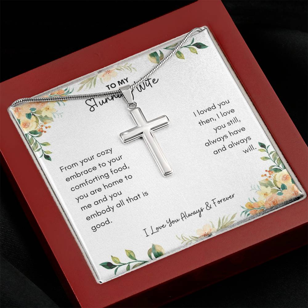 To My Wife | From Your Cozy Embrace To Your Comforting Food, You Are Home to Me | Artisan Cross Necklace