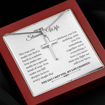 To My Wife | The Way You Make Me Feel Is Hard To Explain | Artisan Cross Necklace