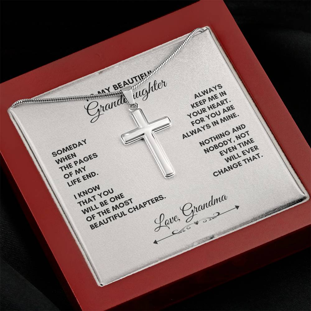 To My Granddaughter |Someday When The Pages Of My Life End  | Artisan Cross Necklace