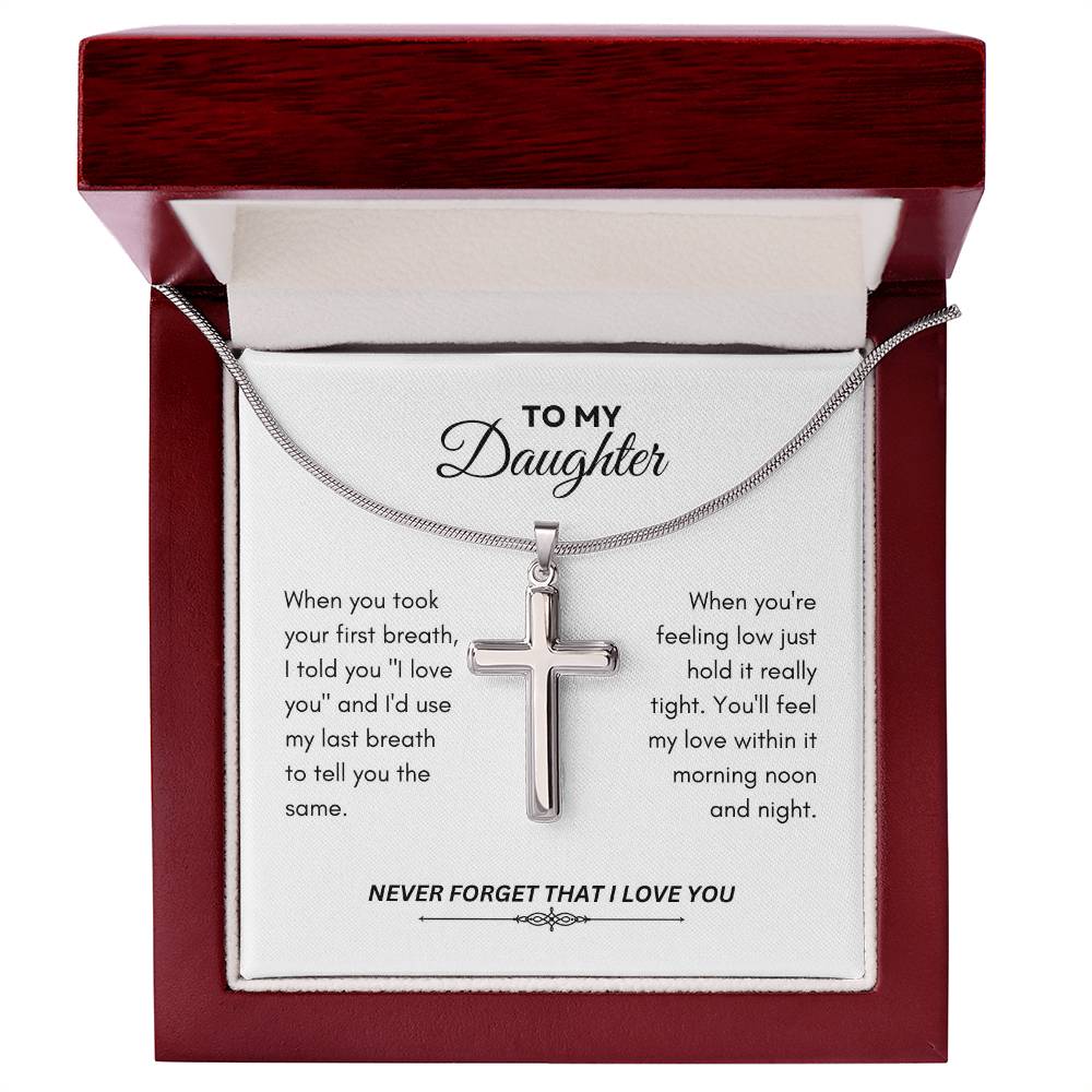 To My Daughter | When You Took Your First Breath | Artisan Cross Necklace