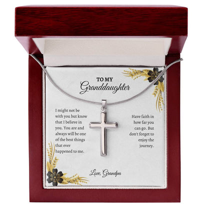 To My Granddaughter | I Might Not Be With You But Know That I Believe In You | Artisan Cross Necklace