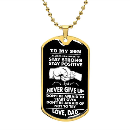 My Son | Never give up - Dog tag