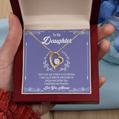 My Daughter | Follow your heart - Forever Love Necklace