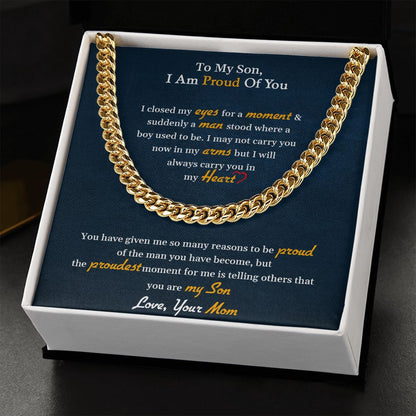 My Son | I am proud of you - Cuban Link Chain